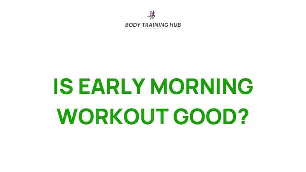 early-morning-workout-benefits
