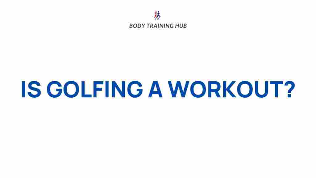 golfing-workout-benefits