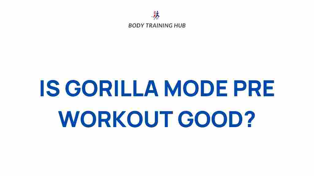 gorilla-mode-pre-workout-review