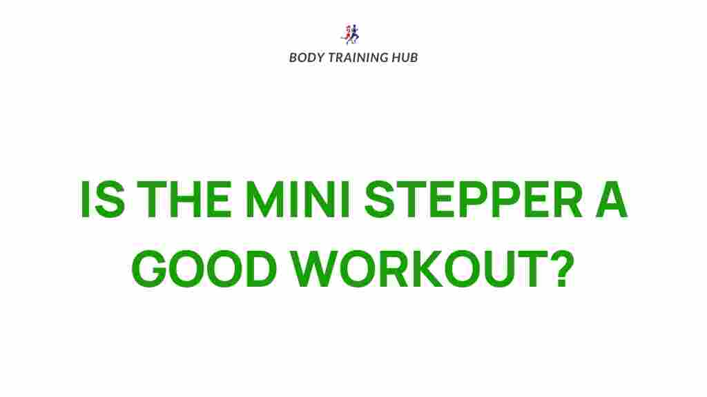 mini-steppers-benefits
