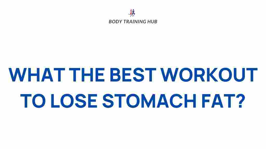 best-workout-lose-stomach-fat
