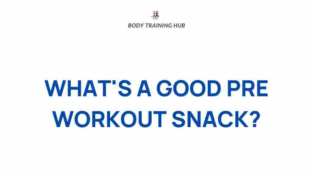 pre-workout-snack-tips