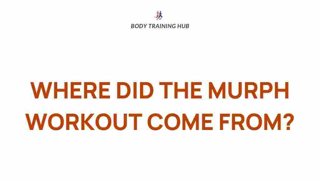 murph-workout-origin