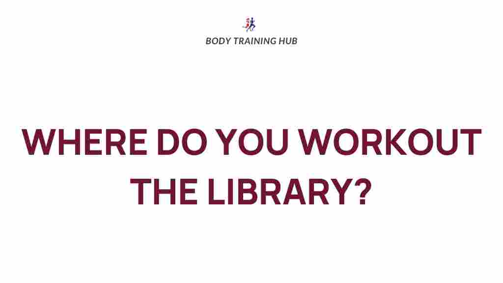 /library-workout-spot