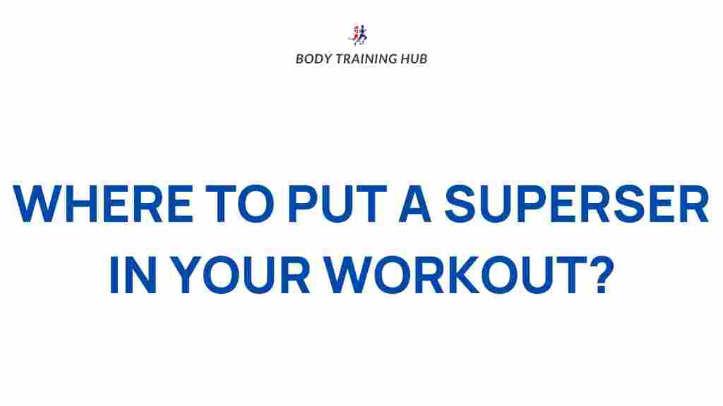 incorporating-a-superset-in-workout