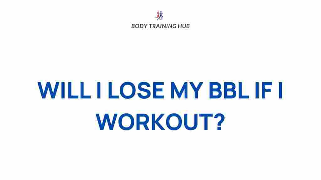 bbl-exercise-myths