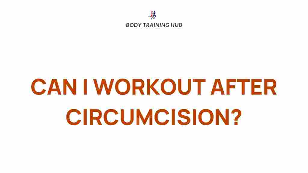 post-circumcision-workout