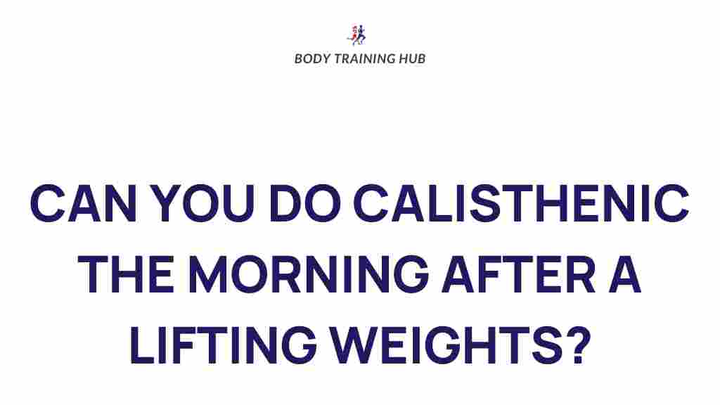 morning-calisthenics-post-lifting