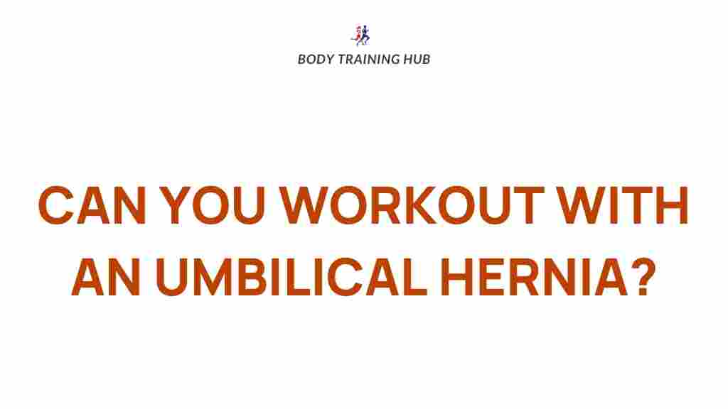 exercise-with-umbilical-hernia