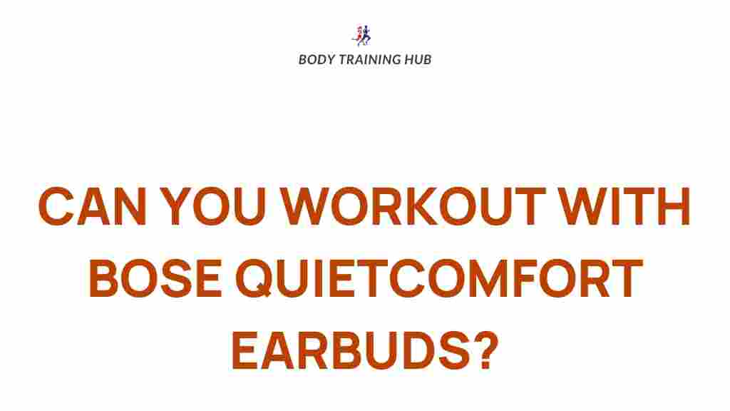 bose-quietcomfort-earbuds-workout