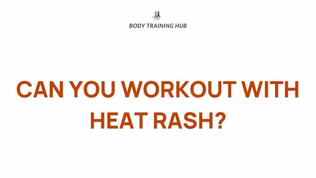 /heat-rash-and-exercise