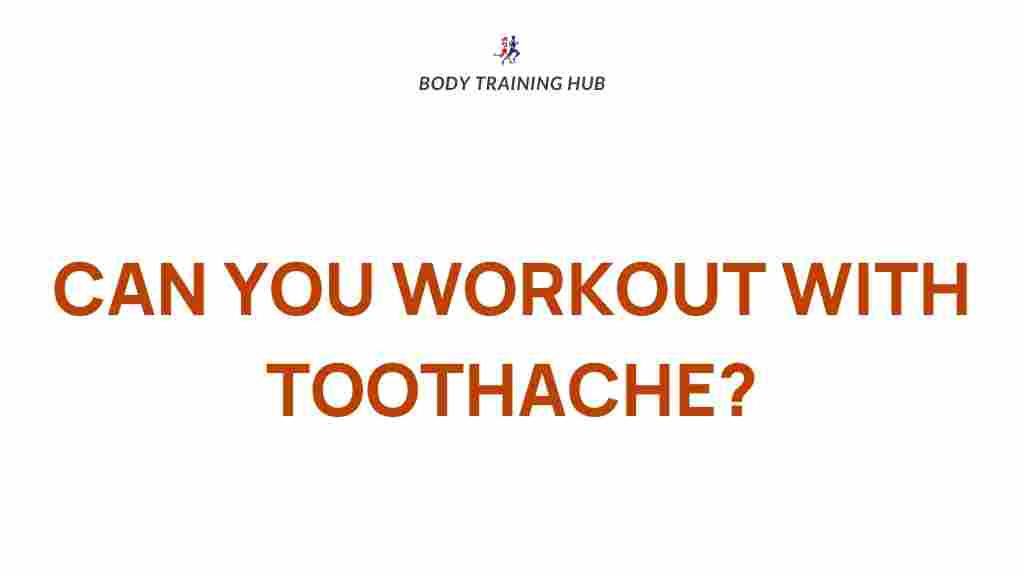 toothache-and-exercise