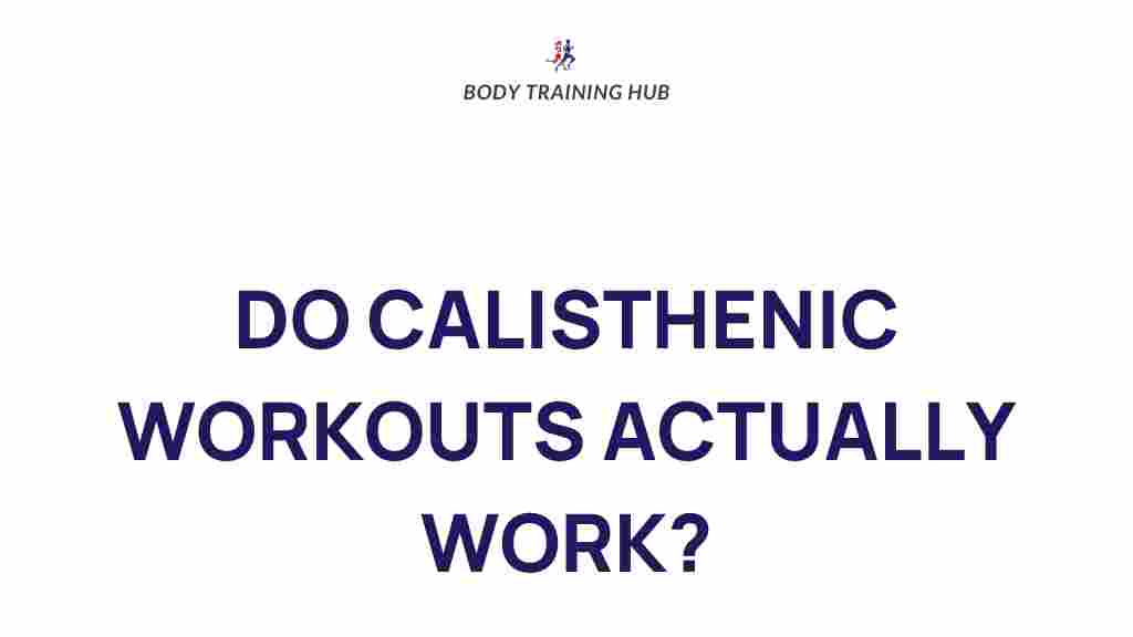 /calisthenics-workouts-effectiveness
