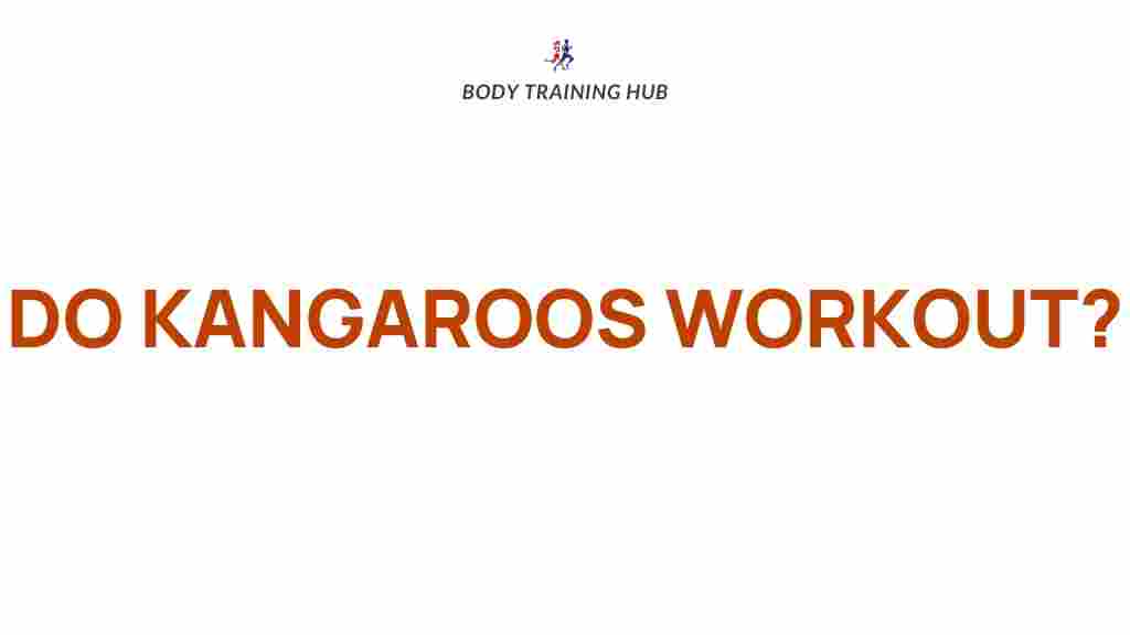 kangaroo-workout-fitness-secrets
