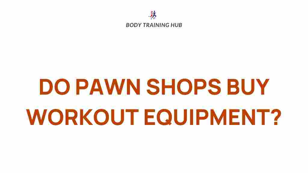 pawn-shops-buy-workout-equipment