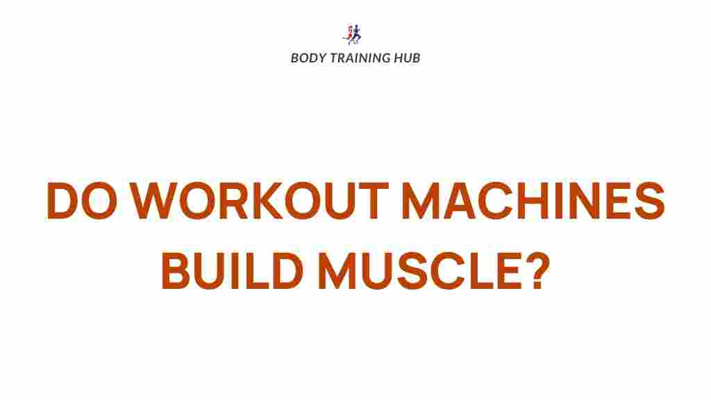 workout-machines-build-muscle