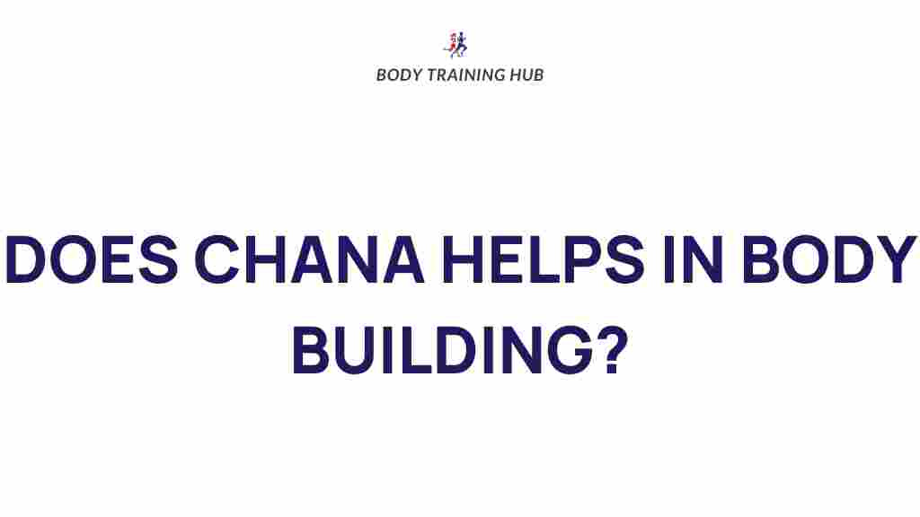 chana-body-building-secrets