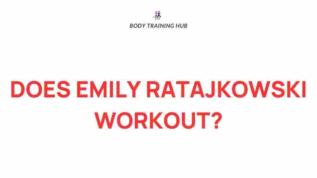 emily-ratajkowski-fitness-secrets