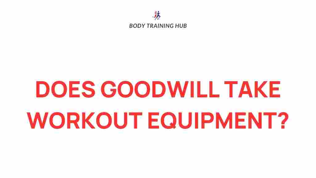 goodwill-donate-workout-equipment