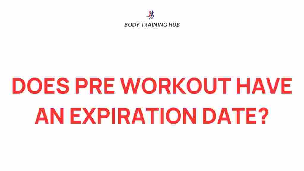pre-workout-expiration-date