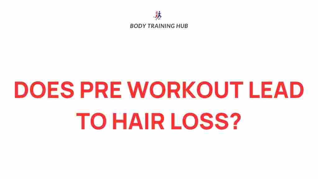 pre-workout-supplements-hair-loss