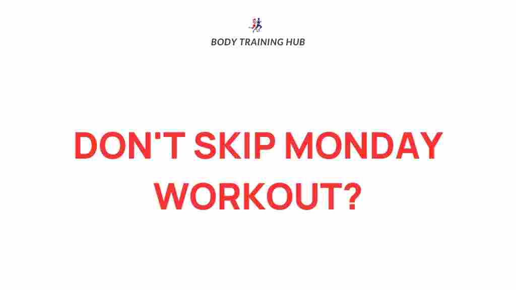 monday-workout-secrets