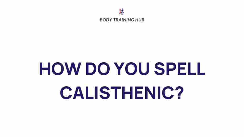 calisthenics-mastery-secrets