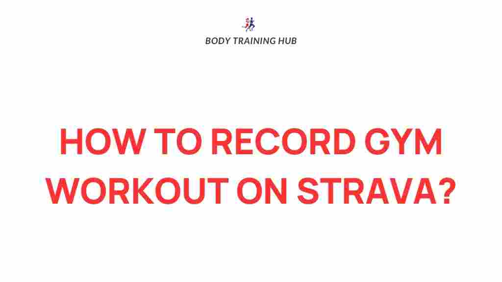 strava-gym-workout-guide