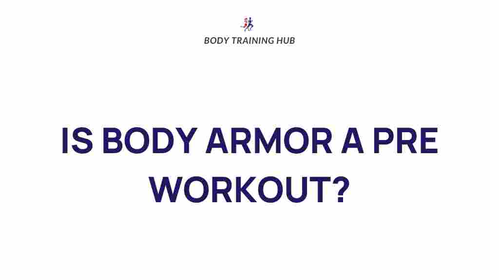 body-armor-pre-workout-supplement