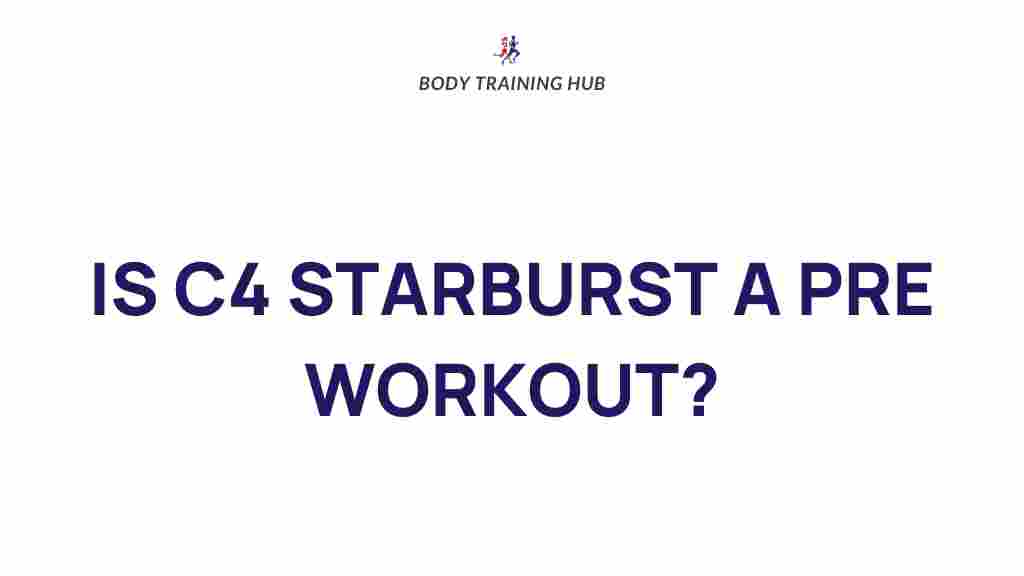 c4-starburst-pre-workout