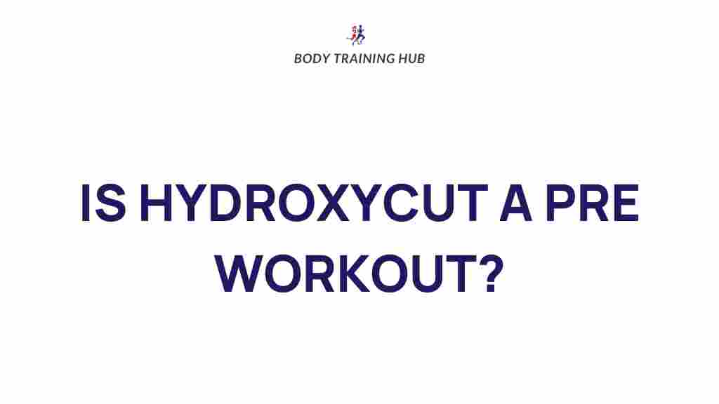 hydroxycut-pre-workout-supplement