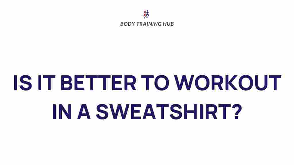 workout-in-a-sweatshirt