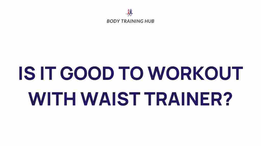 waist-trainer-workouts