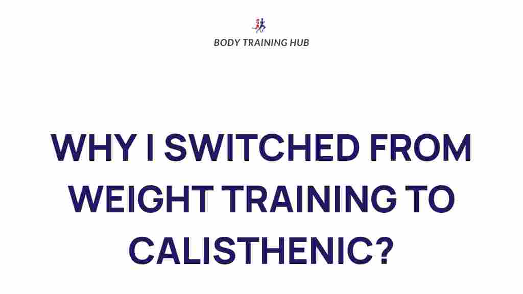 transitioning-weight-training-calisthenics